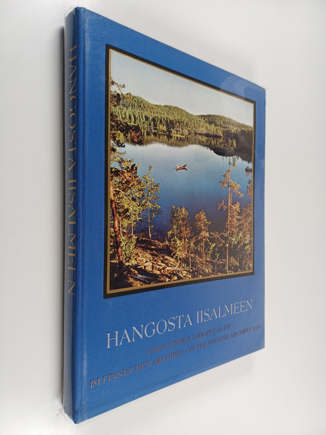 Hangosta Iisalmeen : saaristojen ja Saimaan vesien kauneutta