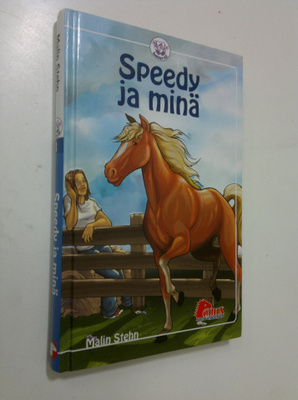 Malin Stehn : Speedy ja minä