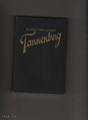 Wehrt, Rudolf van: Tannenberg, WSOY 1935, sid,K3,[Hindenburg