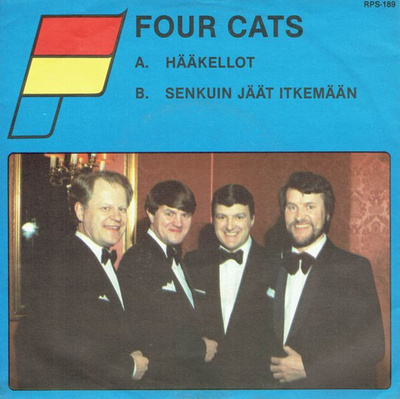 Four Cats : Hääkellot / Senkun Jäät Itkemään 7"Single
