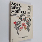 Matti Hyrck : Sota, seksi ja seteli : Ottaako kirkko kantaa - pikkukuva 1