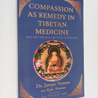 Jampa Yonten : Compassion as Remedy in Tibetan Medicine: ... - pikkukuva 1