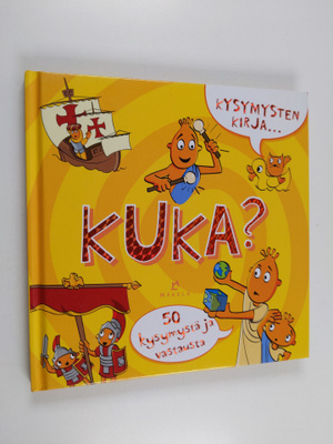 Kysymysten kirja... kuka? 50 kysymystä ja vastausta