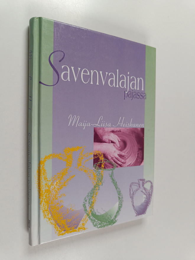Maija-Liisa Heiskanen : Savenvalajan pajassa