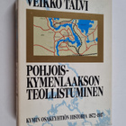 Veikko Talvi : Pohjois-Kymenlaakson teollistuminen : Kymi... - pikkukuva 1