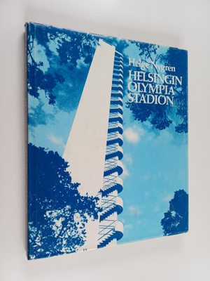 Helge Nygren : Helsingin Olympiastadion : Stadion-säätiö ...