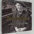 Sirkka-Liisa Uutela : Taitoa tarvitaan - kutsumukselle us... - pikkukuva 1