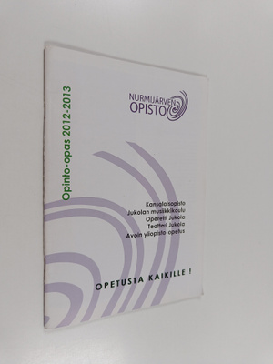 Nurmijärven opisto : Opinto-opas 2012-2013