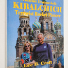 Lee B. Croft : Nikolai Ivanovich Kibalchich - Terrorist R... - pikkukuva 1