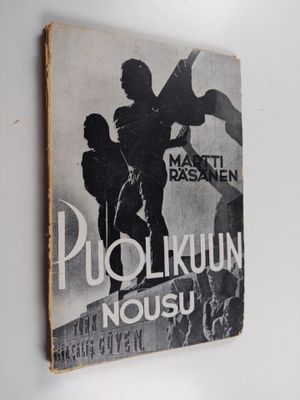 Martti Räsänen : Puolikuun nousu : havaintoja uudesta Tur...