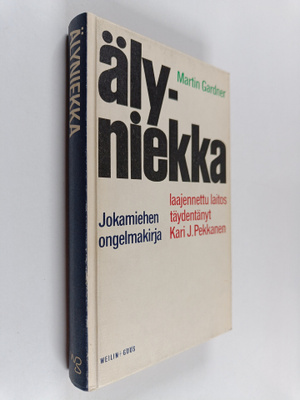 Martin Gardner : Älyniekka : Jokamiehen ongelmakirja