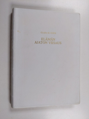 Clara M. Codd : Elämän ajaton viisaus