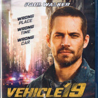 VEHICLE 19	(44 581)	k	-FI-	BLU-RAY		paul walker	2013 - pikkukuva 1