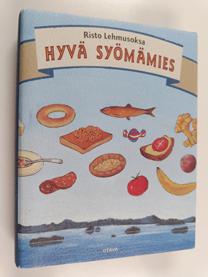 Risto Lehmusoksa : Hyvä syömämies