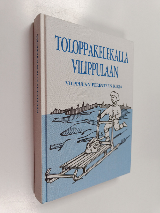 Kaarina Pollari : Toloppakelekalla Vilippulaan : sananpar...