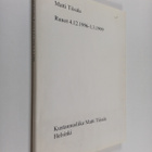 Matti Tiisala : Runot 4.12.1996-1.3.1999 - pikkukuva 1