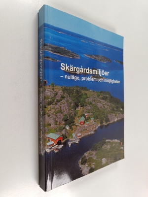 Skärgårdsmiljöer : nuläge, problem och möjligheter