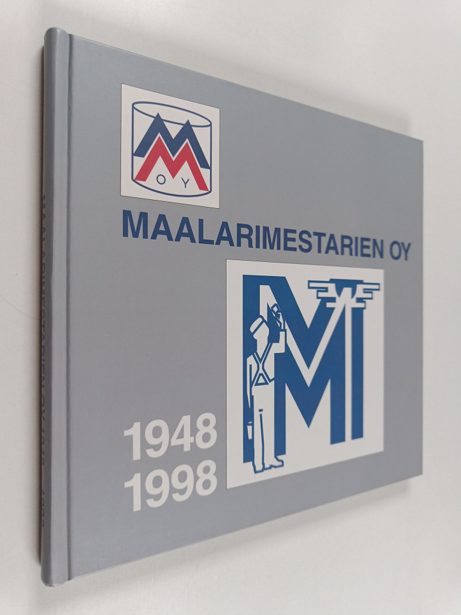 Marjatta Laine : Maalarimestarien oy 1948-1998