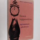 Helvi Mäntyvaara : Ennen loppusoittoa : papinemännän päiv... - pikkukuva 1