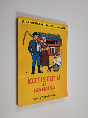 Einar W Juva : Kotiseutu ja isänmaa menneinä aikoina : ku...