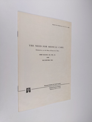 Esko Kalimo : The need for medical care : Estimation on t...