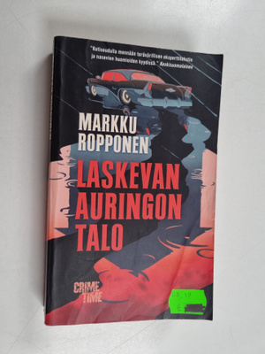 Markku Ropponen : Laskevan auringon talo