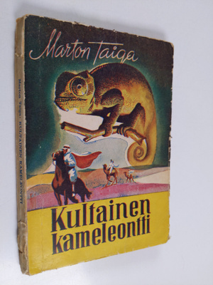 Marton Taiga : Kultainen kameleontti