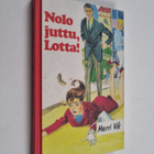 Merri Vik : Nolo juttu, Lotta! - pikkukuva 1