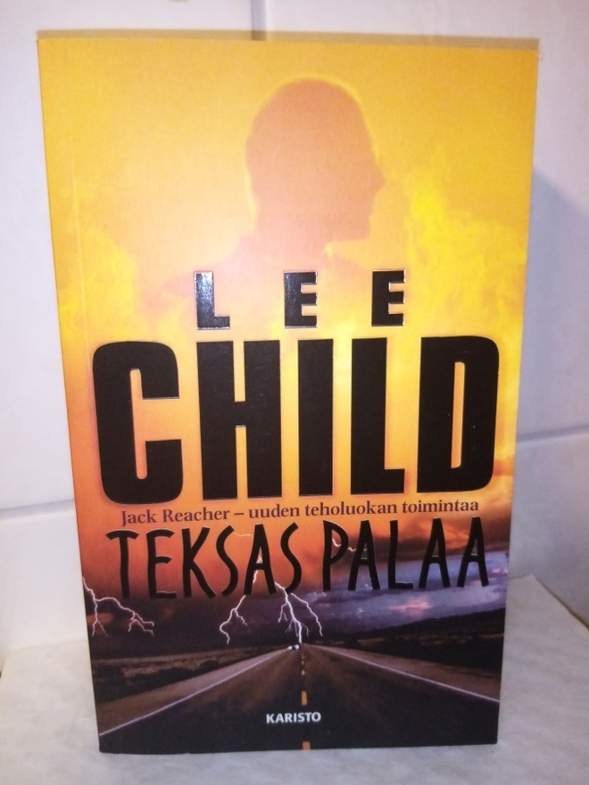 Lee Child :  Teksas palaa ( SIS POSTIKULU )