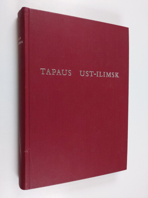 Olli (toim.) Heikinheimo : Tapaus Ust-Ilimsk