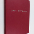 Olli (toim.) Heikinheimo : Tapaus Ust-Ilimsk - pikkukuva 1