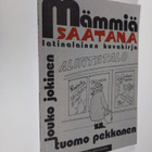 Jouko Jokinen : Mämmiä saatana : latinalainen kuvakirja - pikkukuva 1