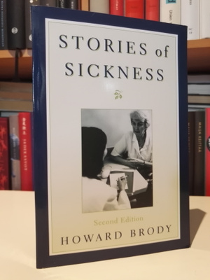 Stories of Sickness - Second Edition - Howard Brody