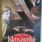 Marko Tikka : Iskusäveliä : suomalaisen tanssimusiikin va... - pikkukuva 1