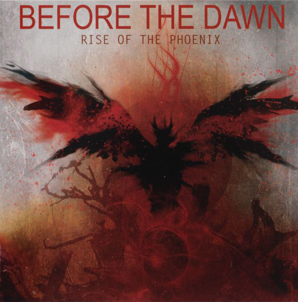 Before The Dawn (CD+2) Rise Of The Phoenix NEAR MINT!!