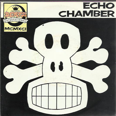 BEATS INTERNATIONAL:ECHO CHAMBER / INCH BY INCH:VINYYLI 7"