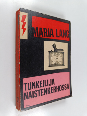 Maria Lang : Tunkeilija naistenkerhossa