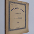 Alfred Kihlman : Normallyceum i Helsingfors : 1864-1889 :... - pikkukuva 1
