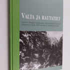 Alpo Juntunen : Valta ja rautatiet : Luoteis-Venäjän raut... - pikkukuva 1