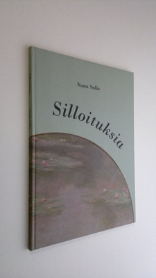 Nana Salin : Silloituksia