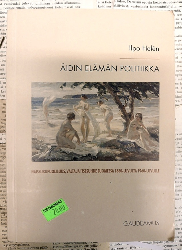 Äidin elämän politiikka: Naissukupuolisuus, valta ja...