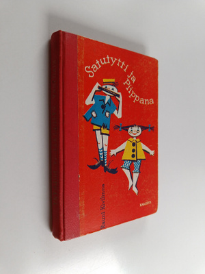 Rauni Kivilinna : Satutytti ja Piippana : kaksi satua