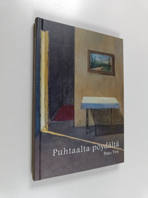 Pekka Tyni : Puhtaalta pöydältä