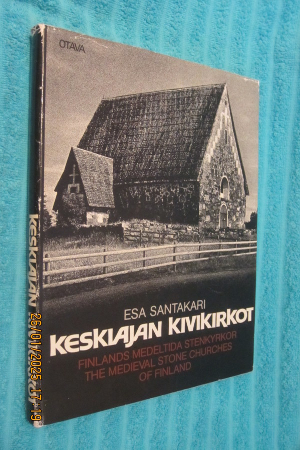 Keskiajan kivikirkot - Esa Santakari