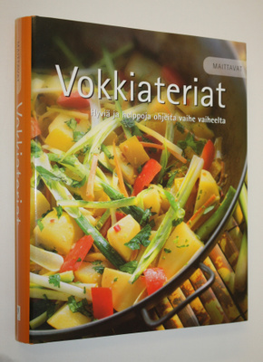 Maittavat vokkiateriat : Hyviä ja helppoja ohjeita vaihe ...