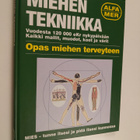 Ian Banks : Miehen tekniikka : opas miehen terveyteen - pikkukuva 1
