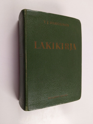 Y. J. Hakulinen : Lakikirja 21/10 1698 - 21/1 1955