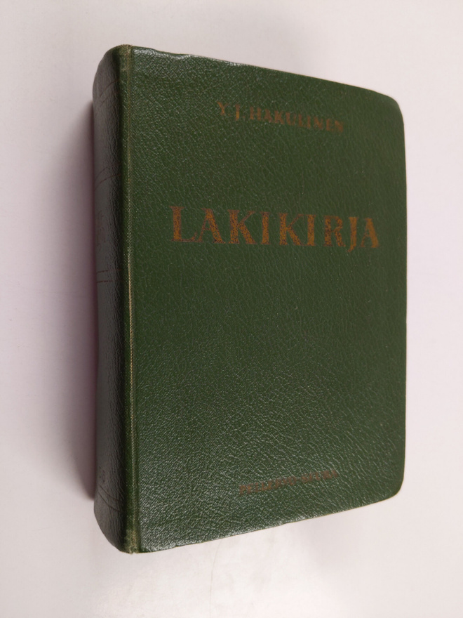 Y. J. Hakulinen : Lakikirja 21/10 1698 - 21/1 1955