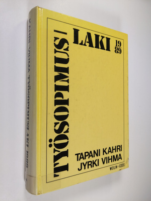Tapani Kahri : Työsopimuslaki 1989
