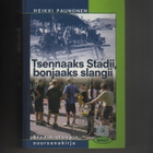 Paunonen: Tsennaaks Stadii, bonjaaks slangii, WSOY 2000, K4 - pikkukuva 1